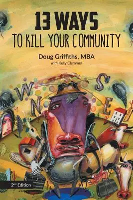 13 modi per uccidere la vostra comunità 2a edizione - 13 Ways to Kill Your Community 2nd Edition
