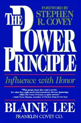 Il principio del potere: Influenzare con onore - The Power Principle: Influence with Honor