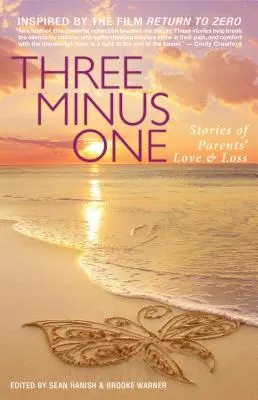 Tre meno uno: storie di amore e perdita dei genitori - Three Minus One: Stories of Parents' Love and Loss