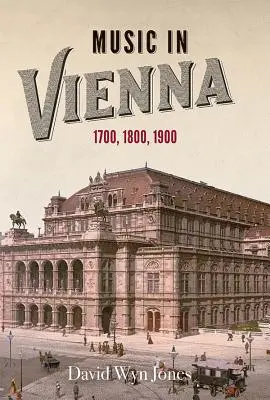 La musica a Vienna: 1700, 1800, 1900 - Music in Vienna: 1700, 1800, 1900