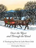 Oltre il fiume e attraverso il bosco - Over the River and Through the Wood