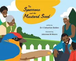 Il passero e il seme di senape - The Sparrow and the Mustard Seed