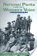 I parchi nazionali e la voce delle donne: Una storia - National Parks and the Woman's Voice: A History