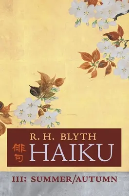 Haiku (Volume III): Estate / Autunno - Haiku (Volume III): Summer / Autumn