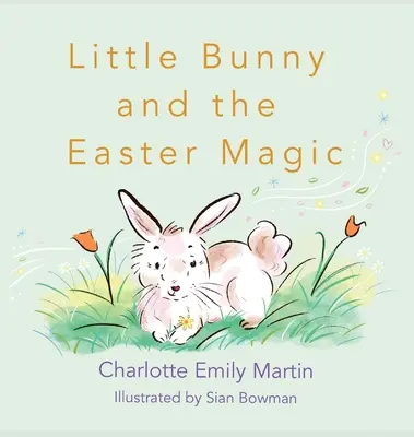 Il coniglietto e la magia di Pasqua - Little Bunny and the Easter Magic