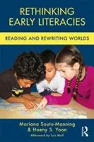 Ripensare le prime letterature: Leggere e riscrivere mondi - Rethinking Early Literacies: Reading and Rewriting Worlds