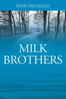 Fratelli di latte - Milk Brothers