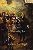 Religione e profitto: I moravi nella prima America - Religion and Profit: Moravians in Early America