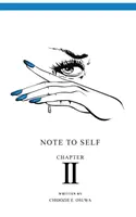 Nota a se stessi: Capitolo II - Note To Self: Chapter II