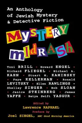 Mistero Midrash: Antologia di gialli e polizieschi ebraici - Mystery Midrash: An Anthology of Jewish Mystery & Detective Fiction