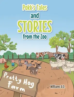 Racconti e storie dallo zoo di Pokk - Pokk's Tales and Stories From the Zoo