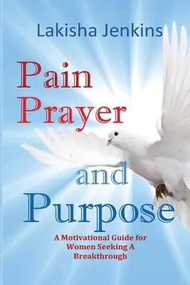 Dolore, preghiera e scopo - Pain, Prayer and Purpose