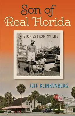 Figlio della vera Florida: Storie della mia vita - Son of Real Florida: Stories from My Life