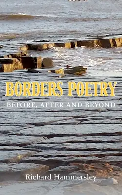 Poesia di confine: Prima, dopo e oltre - Borders Poetry: Before, After and Beyond