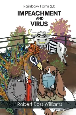 La fattoria arcobaleno 2.0: Impeachment e Virus - Rainbow Farm 2.0: Impeachment and Virus