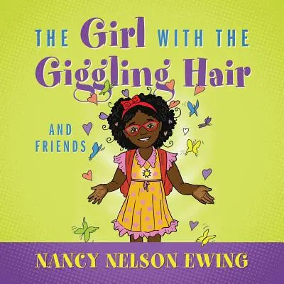 La ragazza con i capelli che ridono: e gli amici - The Girl With The Giggling Hair: And Friends