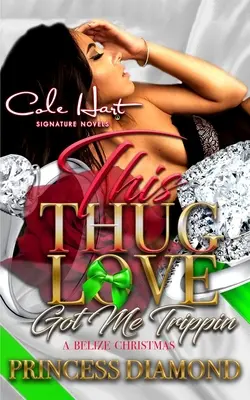 Questo amore da teppisti mi ha fatto viaggiare: Un Natale in Belize - This Thug Love Got Me Trippin: A Belize Christmas