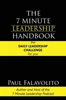 Il manuale della leadership in 7 minuti - The 7 Minute Leadership Handbook