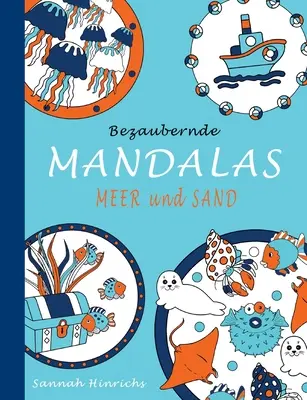 Mandala - Meer und Sand (Mare e Sabbia) - Bezaubernde Mandalas - Meer und Sand