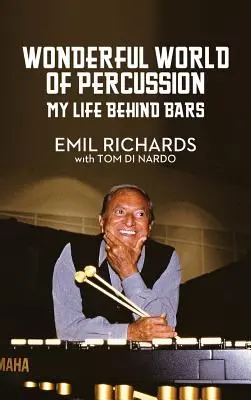 Il meraviglioso mondo delle percussioni: La mia vita dietro le sbarre - Wonderful World of Percussion: My Life Behind Bars