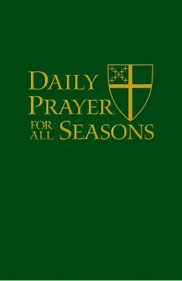 Preghiera quotidiana per tutte le stagioni Edizione Deluxe - Daily Prayer for All Seasons Deluxe Edition