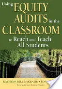 Usare le verifiche di equità in classe per raggiungere e insegnare a tutti gli studenti - Using Equity Audits in the Classroom to Reach and Teach All Students
