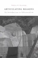 Articolare le ragioni: Un'introduzione all'inferenzialismo (rivista) - Articulating Reasons: An Introduction to Inferentialism (Revised)