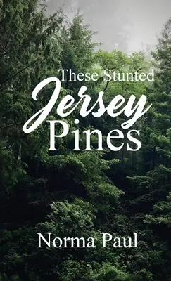 Questi pini stentati del Jersey - These Stunted Jersey Pines