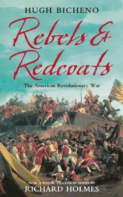 Ribelli e Giubbe Rosse - Rebels and Redcoats
