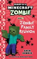 Diario di uno zombie Minecraft, libro 7: Riunione di famiglia zombie - Diary of a Minecraft Zombie Book 7: Zombie Family Reunion