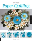L'arte del quilling di carta: Creare regali e biglietti artigianali - Art of Paper Quilling: Designing Handcrafted Gifts and Cards