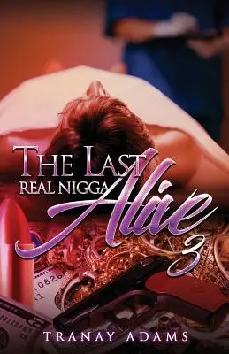 L'ultimo vero negro vivo 3 - The Last Real Nigga Alive 3