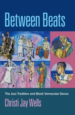 Tra i battiti: La tradizione del jazz e la danza vernacolare nera - Between Beats: The Jazz Tradition and Black Vernacular Dance
