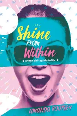 Risplendere dall'interno - Shine From Within