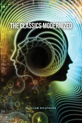 I classici modernizzati - The Classics Modernized