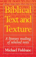 Testo biblico e struttura: Una lettura letteraria di testi selezionati - Biblical Text and Texture: A Literary Reading of Selected Texts