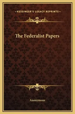 I documenti del Federalista - The Federalist Papers