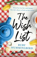 La lista dei desideri: Un affascinante romanzo che vi spezzerà il cuore e lo rimetterà insieme - The Wish List: A charming page turner that will break your heart and piece it back together