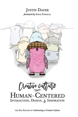 Cultura creativa: Interazione, design e ispirazione a misura d'uomo - Creative Culture: Human-Centered Interaction, Design, & Inspiration