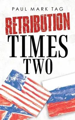 La vendetta per due volte - Retribution Times Two