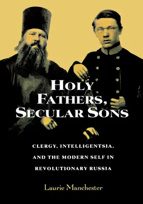 Santi padri, figli secolari - Holy Fathers, Secular Sons