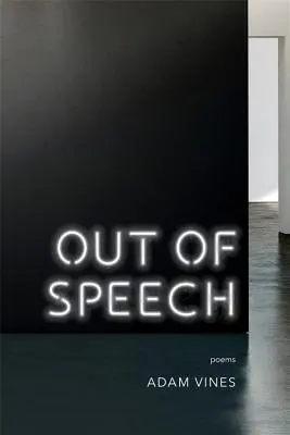 Fuori dal discorso: Poesie - Out of Speech: Poems