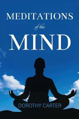 MEDITAZIONI DELLA MENTE - MEDITATIONS of the MIND