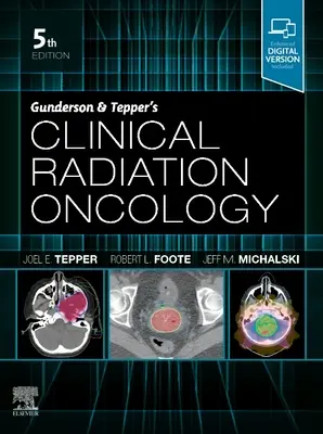 Oncologia radiologica clinica di Gunderson e Tepper - Gunderson and Tepper's Clinical Radiation Oncology