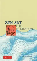 Arte Zen per la meditazione - Zen Art for Meditation