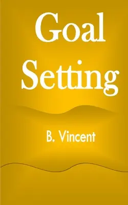Definizione degli obiettivi - Goal Setting