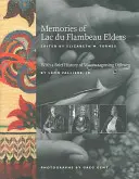Ricordi degli anziani di Lac Du Flambeau - Memories of Lac Du Flambeau Elders