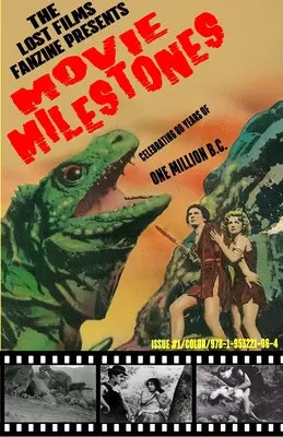 La fanzine dei film perduti presenta le pietre miliari del cinema #1: (copertina a colori/variante B) - The Lost Films Fanzine Presents Movie Milestones #1: (Color/Variant Cover B)