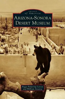 Museo del deserto dell'Arizona-Sonora - Arizona-Sonora Desert Museum