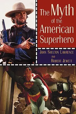 Il mito del supereroe americano - The Myth of the American Superhero